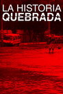 La historia quebrada