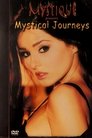 Mystique: Mystical Journeys