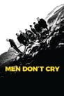 Men Don't Cry (2017)