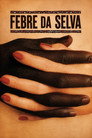 Febre da Selva