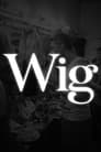 Wig (2019)