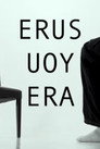 ?erus uoy erA
