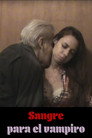 Blood for the vampire