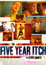 The Five Year Itch & Other Shorts