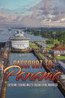 Passport To Panama: Extreme Fishing Meets Engineering Marvels (2020) In Streaming Ita /Altadefinizione Film Senza Limiti