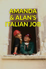 مترجم أونلاين وتحميل كامل Amanda & Alan’s Italian Job مشاهدة مسلسل