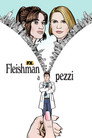 Fleishman a pezzi