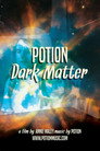 Potion: Dark Matter