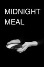 Midnight Meal
