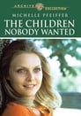 Movie poster for The Children Nobody Wanted