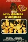 Sexo, Mentiras e Videotape