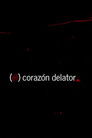 (él) corazón delator