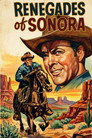 Renegades of Sonora
