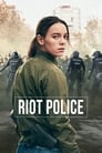 مسلسل Riot Police 2020 مترجم اونلاين