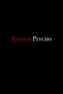 Russian psycho