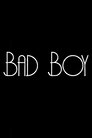 Plakat for 'Bad Boy'
