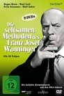 Die seltsamen Methoden des Franz Josef Wanninger