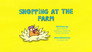 Shopping At The Farm