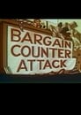 Bargain Counter Attack