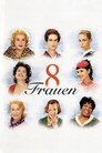 8 Frauen (2002)