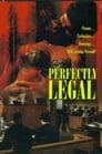 Perfectly Legal (2002)