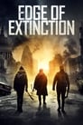 فيلم Edge of Extinction 2020 مترجم اونلاين
