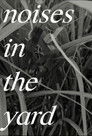 Noises In The Yard