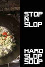 Stop 'N' Slop