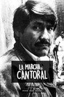 La marcha de Cantoral