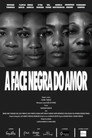 A Face Negra do Amor