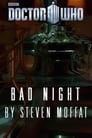 Doctor Who: Night and the Doctor: Bad Night