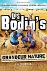 Les Bodin’s : Grandeur Nature (Spectacle)