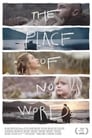 Poster for The Place of No Words