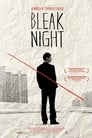 Bleak Night 2011