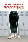 My Best Friend Is a Vampire