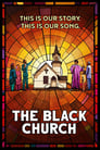 مترجم أونلاين وتحميل كامل The Black Church: This Is Our Story, This Is Our Song مشاهدة مسلسل