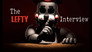 An interview with Lefty