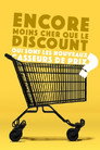 Encore Moins Cher Que Le Discount : Qui Sont Les Nouveaux Casseurs De Prix ? (2021) In Streaming Ita /Altadefinizione Film Senza Limiti