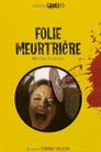 Folie meurtrière