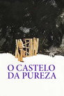 O Castelo da Pureza