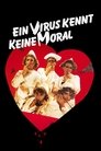 Ein Virus kennt keine Moral