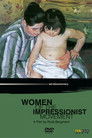 Women of the Impressionist Movement
