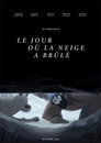 Le Jour Où La Neige A Brûlée (2020) In Streaming Ita /Altadefinizione Film Senza Limiti