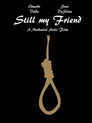 Still My Friend
