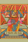 Cazuza: Time Doesn't Stop