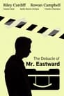 The Debacle of Mr. Eastward