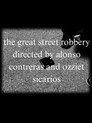 The Great Street Robbery