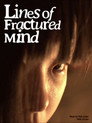 THE LINES OF FRACTURED MIND
