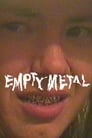 Poster for Empty Metal