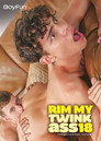 Rim My Twink Ass 18